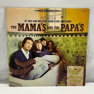 The Mamas and The Papas - If You Can Believe Your Eyes & Ears (Dunhill DS-50006)